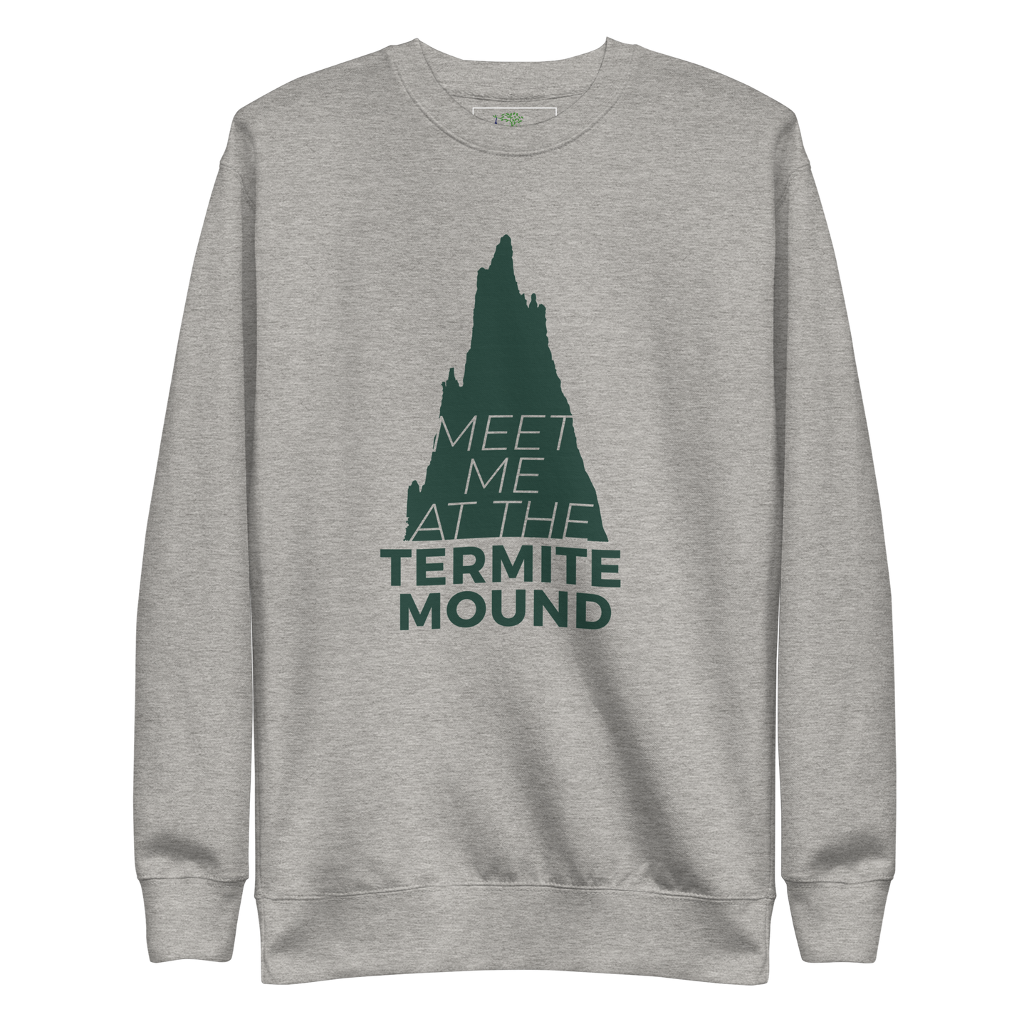 Termite Mound Sweatshirt