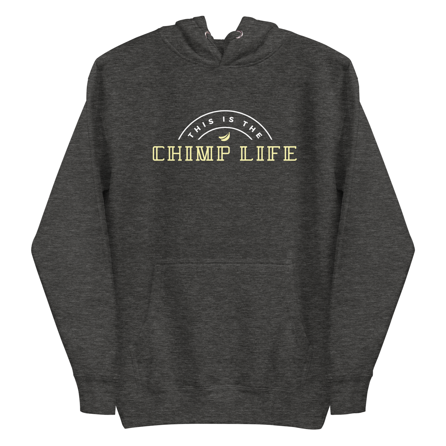 Chimp Life Hoodie