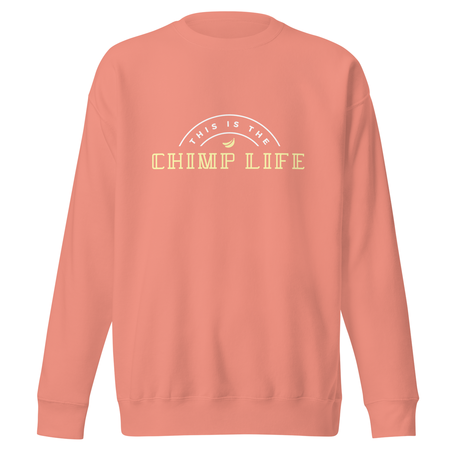 Chimp Life Sweatshirt