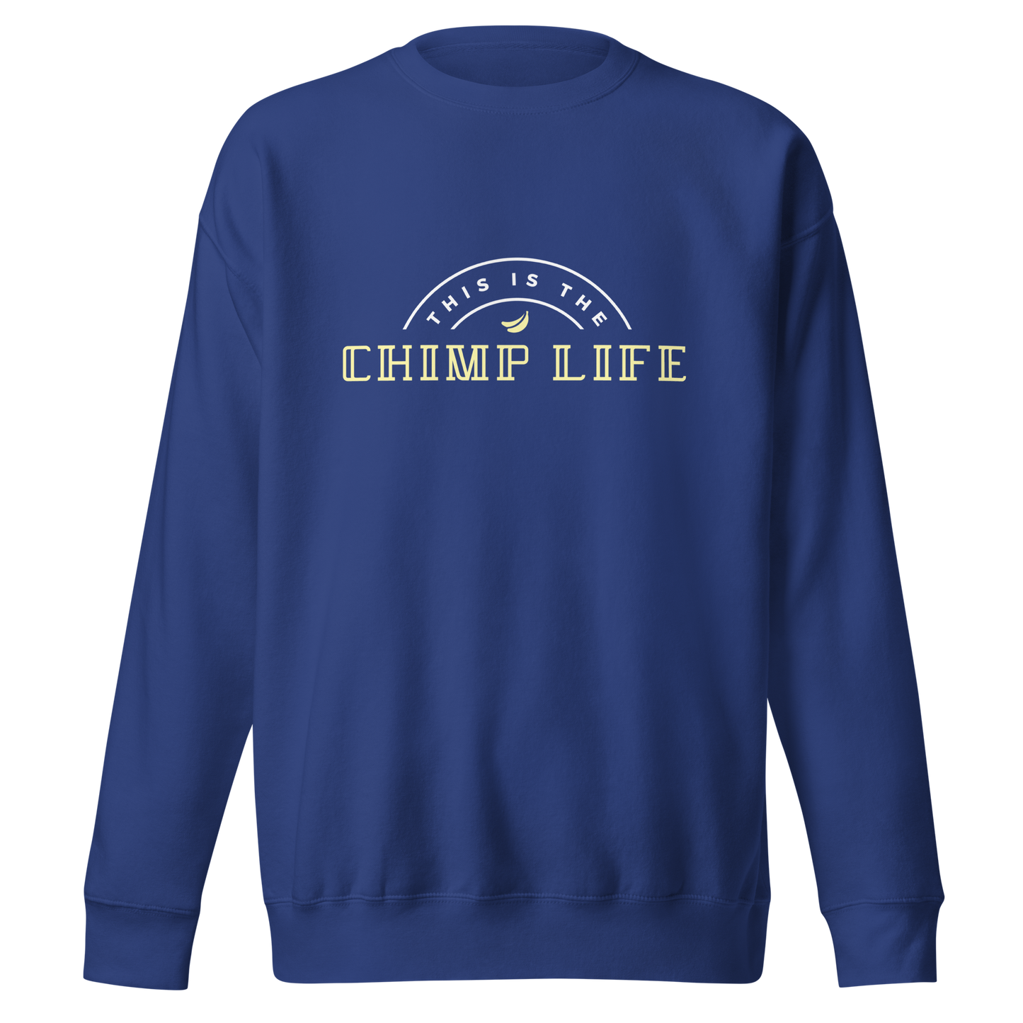 Chimp Life Sweatshirt